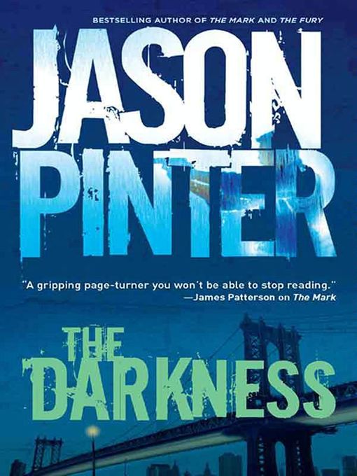Title details for The Darkness by Jason Pinter - Available